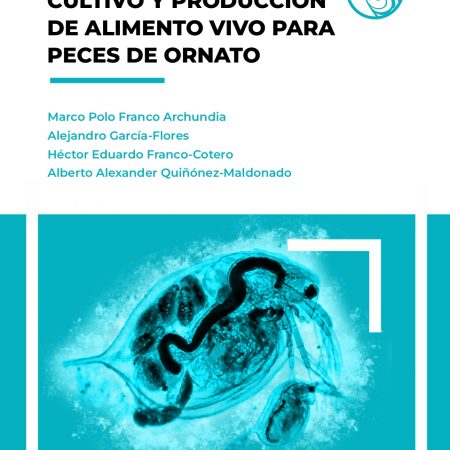 Cultivo y producción de alimento vivo para peces de ornato