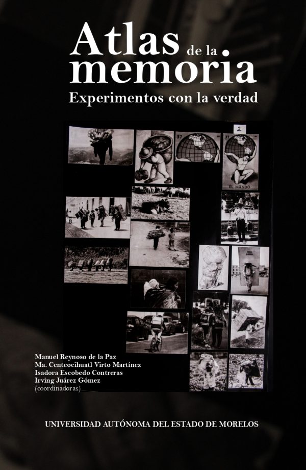 Atlas de la memoria. Experimentos con la verdad