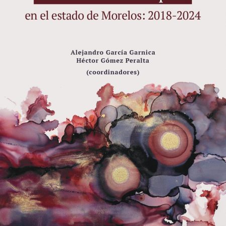 Violencias múltiples en el estado de Morelos: 2018-2024