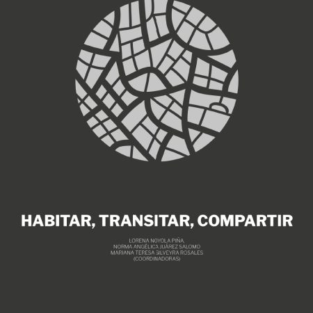 Habitar, transitar, compartir