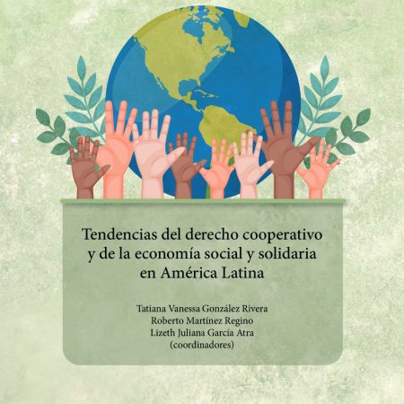 Tendencias del derecho cooperativo y de la economía social y solidaria en América Latina