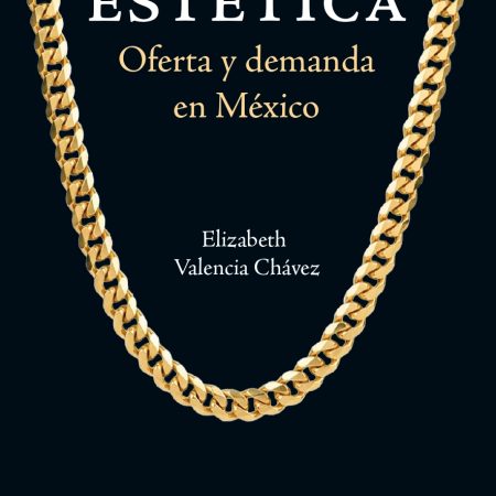 Estética. Oferta y demanda en México